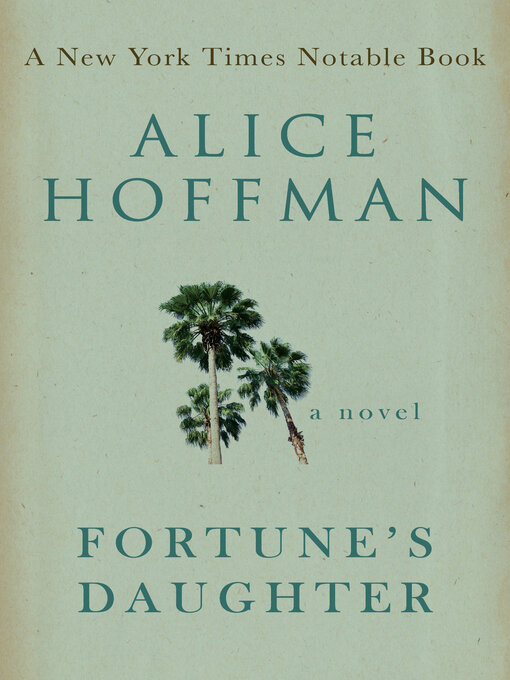 Title details for Fortune's Daughter by Alice Hoffman - Available